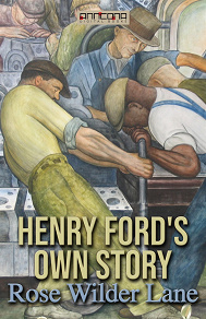 Cover for Henry Ford's Own Story