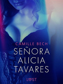 Omslagsbild för Señora Alicia Tavares - erotisk novell