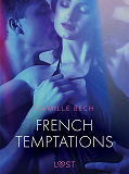 Omslagsbild för French Temptations - Erotic Short Story