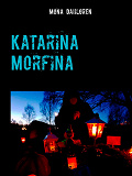 Omslagsbild för Katarina Morfina: med kraft att döda