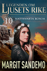 Cover for Nattsvarta rosor: Ljusets rike 10