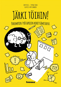 Omslagsbild för Järki töihin! : Parempien työtapojen kehittämisopas