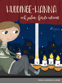 Omslagsbild för Huddinge-Hanna och julen - fjärde advent