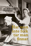 Cover for Har man inte folk tar man finnar