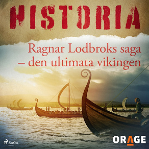 Omslagsbild för Ragnar Lodbroks saga – den ultimata vikingen