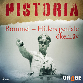 Omslagsbild för Rommel – Hitlers geniale ökenräv