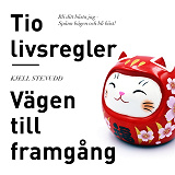 Cover for Tio livsregler : vägen till framgång