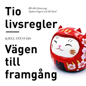 Omslagsbild för Tio livsregler : vägen till framgång