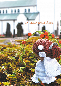 Omslagsbild för Victorias virkade vänner: En kreativ bok med små figurer