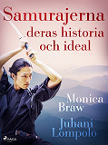 Omslagsbild för Samurajerna: deras historia och ideal