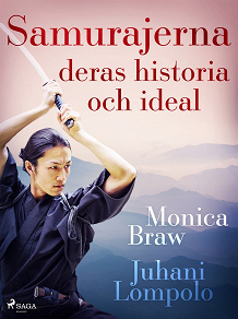 Cover for Samurajerna: deras historia och ideal