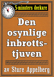 Omslagsbild för 5-minuters deckare. Den osynlige inbrottstjuven. Återutgivning av text från 1935