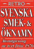 Cover for Svenska ök- och smeknamn. Återutgivning av text från 1876
