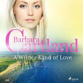 Omslagsbild för A Wilder Kind of Love (Barbara Cartland’s Pink Collection 116)
