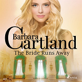 Omslagsbild för The Bride Runs Away (Barbara Cartland’s Pink Collection 117)