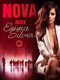 Omslagsbild för Nova 2: Juice - Erotic Short Story
