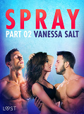 Omslagsbild för Spray, Part 2 - Erotic Short Story