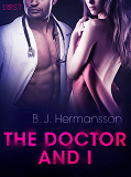 Omslagsbild för The Doctor and I - Erotic Short Story