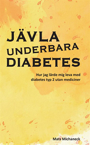 Cover for Jävla underbara diabetes