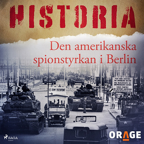 Omslagsbild för Den amerikanska spionstyrkan i Berlin