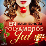 Omslagsbild för En polyamorös jul - erotisk julnovell