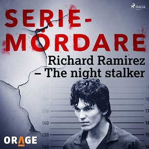 Omslagsbild för Richard Ramirez – The night stalker