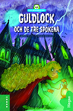 Omslagsbild för Lilla skräckbiblioteket 5: Guldlock och de tre spökena