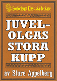 Omslagsbild för 5-minuters deckare. Juvel-Olgas stora kupp. Återutgivning av text från 1944
