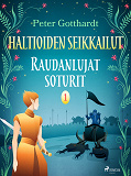 Omslagsbild för Haltioiden seikkailut 1 - Raudanlujat soturit