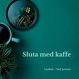 Cover for Sluta med kaffe