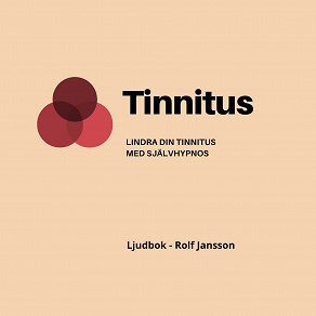 Cover for Tinnitus - Lindra din tinnitus med självhypnos