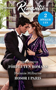 Cover for Förfluten romans/Rosor i Paris
