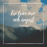 Cover for Fri från oro och ångest