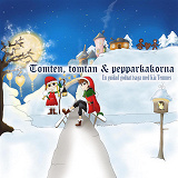 Cover for Tomten, Tomtan och pepparkakorna, en guidad godnattsaga