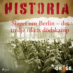 Omslagsbild för Slaget om Berlin – det tredje rikets dödskamp