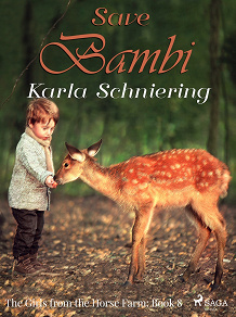Omslagsbild för The Girls from the Horse Farm 8: Save Bambi