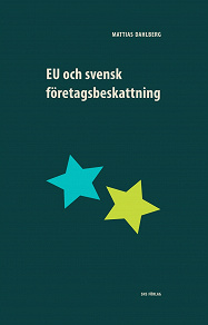 Omslagsbild för EU och svensk företagsbeskattning