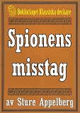 Omslagsbild för Spionens misstag. Återutgivning av text från 1935
