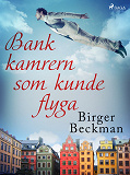 Omslagsbild för Bankkamrern som kunde flyga