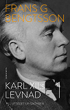 Bokomslag för Karl XII:s levnad. Del 1, Till uttåget ur Sachsen