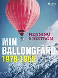 Omslagsbild för Min ballongfärd 1978-1965