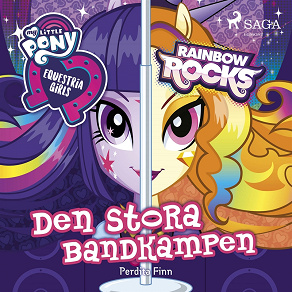 Omslagsbild för Equestria Girls - Den stora bandkampen