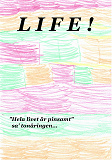 Omslagsbild för LIFE !: Hela livet är pinsamt