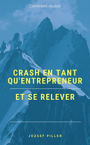 Omslagsbild för Crash en tant qu'entrepreneur et se relever
