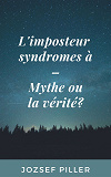 Omslagsbild för L'imposteur syndromes à - Mythe ou la vérité?