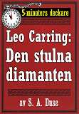 Cover for 5-minuters deckare. Leo Carring: Den stulna diamanten. Återutgivning av text från 1924