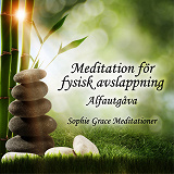 Cover for Meditation för fysisk avslappning. Alfautgåva