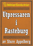 Omslagsbild för Utpressaren i Rasteburg. Återutgivning av text från 1935