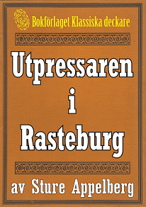 Omslagsbild för Utpressaren i Rasteburg. Återutgivning av text från 1935