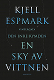 Omslagsbild för En sky av vittnen ; Vintergata ; Den inre rymden